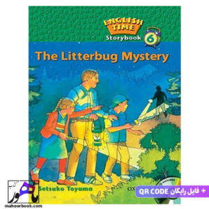 خرید کتاب داستان استوری انگلیش تایم 6 English Time 6 Storybook The Litterbug Mystery