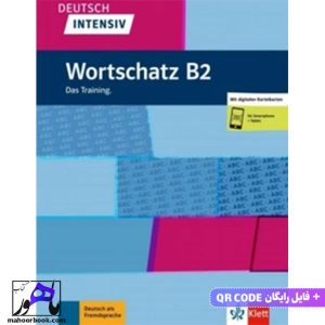 Deutsch intensive Wortschatz B2 Das Training | واژگان آلمانی دویچ اینتنسیو ورتشاتز